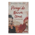 Piraye’de Nazım Olmak