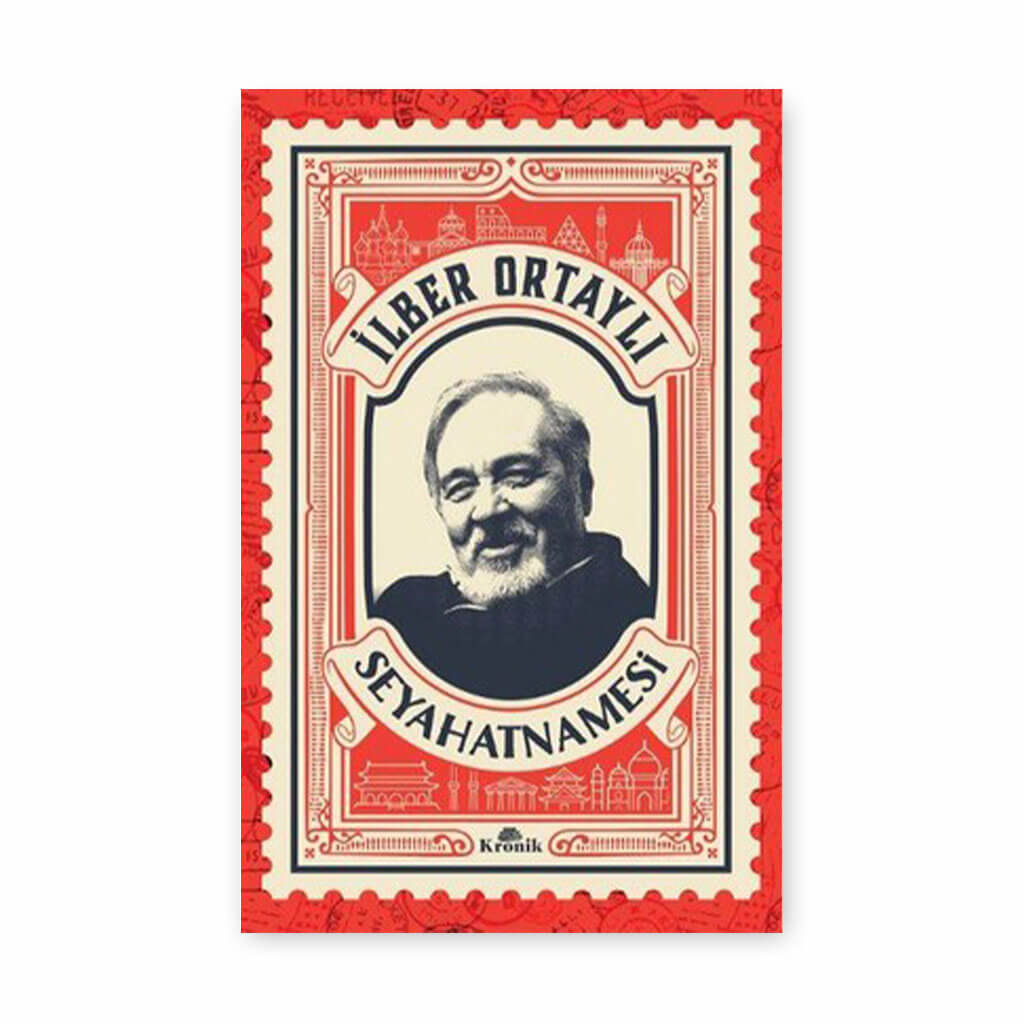 İlber Ortaylı Seyahatnamesi