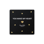 You Make My Heart Smile Bardak Altlığı