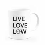 Law Motto Baskılı Kupa