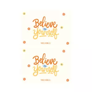 Believe in Yourself Motto Kartı